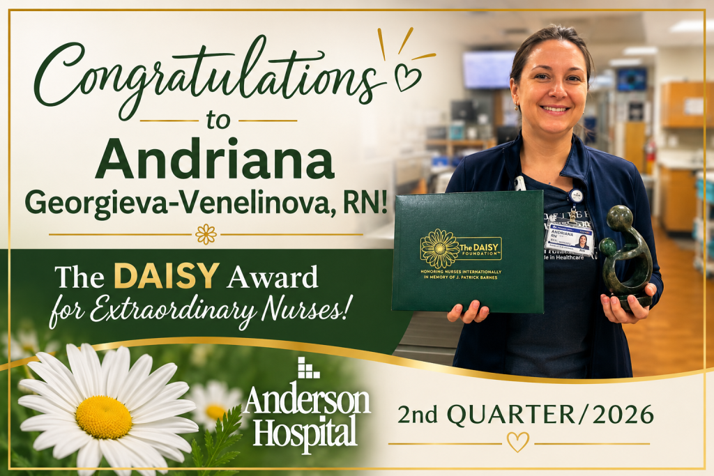 Nurse Andriana Georgieva-Venelinova smiles, holding a DAISY award and a green gift box at Anderson Hospital. Text congratulates her for winning the DAISY Award for extraordinary nurses, 2nd quarter of 2026.